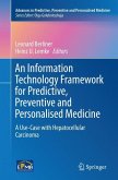 An Information Technology Framework for Predictive, Preventive and Personalised Medicine