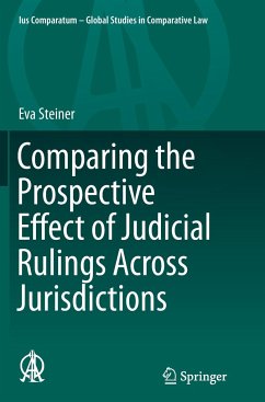 Comparing the Prospective Effect of Judicial Rulings Across Jurisdictions - Steiner, Eva