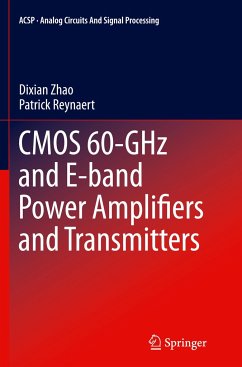 CMOS 60-GHz and E-band Power Amplifiers and Transmitters - Zhao, Dixian;Reynaert, Patrick