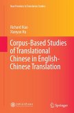Corpus-Based Studies of Translational Chinese in English-Chinese Translation Corpus-Based Studies of Translational Chinese in English-Chinese Translation