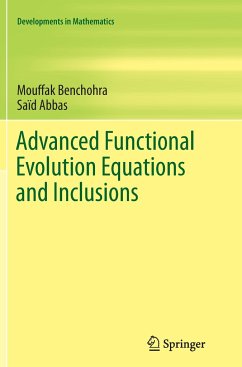 Advanced Functional Evolution Equations and Inclusions - Abbas, Saïd;Benchohra, Mouffak