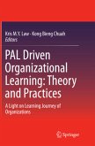 PAL Driven Organizational Learning: Theory and Practices