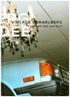 Vintage Vorarlberg - Feldkircher, Klaus;Schedler, Nicole
