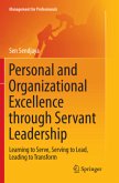 Personal and Organizational Excellence through Servant Leadership