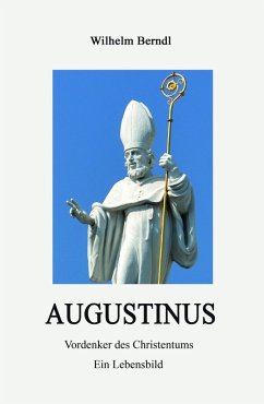 AUGUSTINUS (eBook, ePUB) - Berndl, Wilhelm