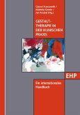 Gestalttherapie in der klinischen Praxis (eBook, ePUB)