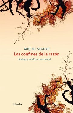 Los confines de la razón (eBook, ePUB) - Seguró, Miquel