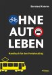 Ohne Auto leben (eBook, ePUB) - Bild 1
