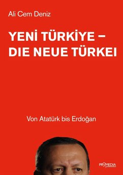 Yeni Türkiye - Die neue Türkei (eBook, ePUB) - Deniz, Ali Cem