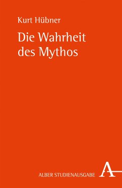 Die Wahrheit des Mythos (eBook, PDF) - Hübner, Kurt