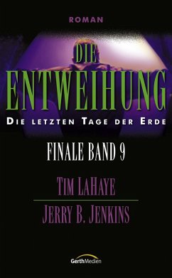 Die Entweihung (eBook, ePUB) - Jenkins, Jerry B.; Lahaye, Tim