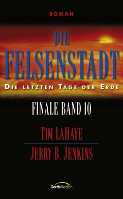 Die Felsenstadt (eBook, ePUB) - Jenkins, Jerry B.; LaHaye, Tim