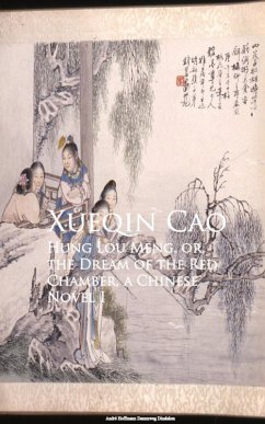 Hung Lou Meng, or, the Dream of the Red Chamber (eBook, ePUB) - Cao, Xueqin