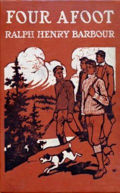 Four Afoot - Being the Adventures of the Big Four on the Highway (eBook, ePUB) - Barbour, Ralph Henry