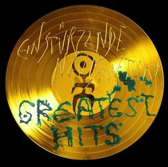 Greatest Hits - Einstürzende Neubauten