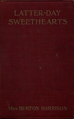 Latter-Day Sweethearts (eBook, ePUB) - Burton Harrison