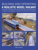 Building and Operating a Realistic Model Railway (eBook, ePUB)
