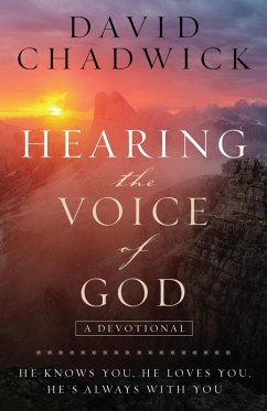 Hearing the Voice of God (eBook, ePUB) - David Chadwick