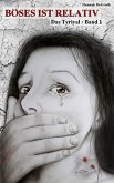 Böses ist relativ (eBook, ePUB)
