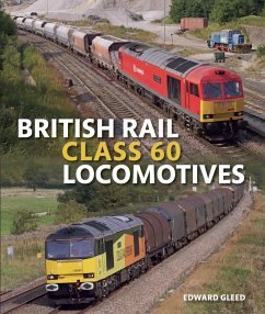 British Rail Class 60 Locomotives (eBook, ePUB) - Gleed, Edward