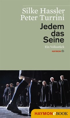 Jedem das Seine (eBook, ePUB) - Hassler, Silke; Turrini, Peter