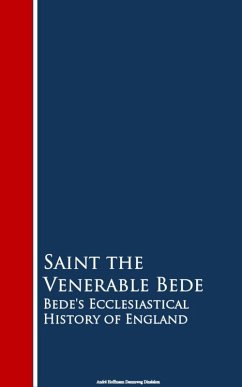 Bede's Ecclesiastical History of England (eBook, ePUB) - Saint the Venerable Bede