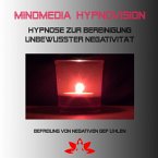 Hypnose zur Bereinigung unterbewusster Negativität (MP3-Download)