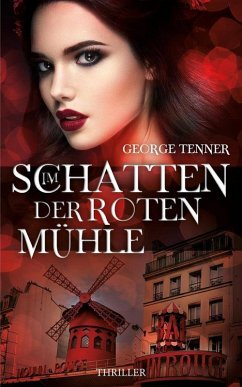Im Schatten der Roten Mühle (eBook, ePUB) - Tenner, George