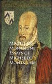Essays of Michel de Montaigne (eBook, ePUB) Essays of Michel de Montaigne (eBook, ePUB)
