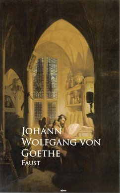 Faust (eBook, ePUB) - Goethe, Johann Wolfgang von