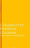 The Yellow Wallpaper (eBook, ePUB) The Yellow Wallpaper (eBook, ePUB)