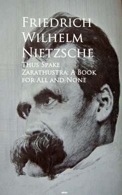 Cover Thus Spake Zarathustra: A Book for All and None (eBook, ePUB)