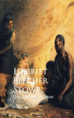 Uncle Tom's Cabin (eBook, ePUB) - Beecher Stowe, Harriet