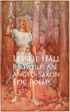 Beowulf: An Anglo-Saxon Epic Poem (eBook, ePUB) - Hall, Lesslie