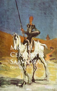 Don Quixote (eBook, ePUB) - Cervantes Saavedra, Miguel de