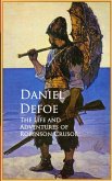 The Life and Adventures of Robinson Crusoe (eBook, ePUB)