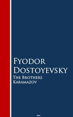 The Brothers Karamazov (eBook, ePUB) - Dostoyevsky, Fyodor