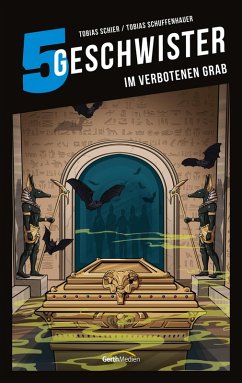 Im verbotenen Grab (eBook, ePUB) - Schuffenhauer, Tobias; Schier, Tobias