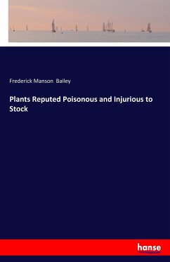 Plants Reputed Poisonous and Injurious to Stock
