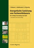 Energetische Sanierung von Fachwerkhäusern. (eBook, PDF)