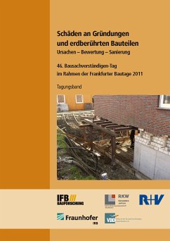 Schäden an Gründungen und erdberührten Bauteilen. Ursachen - Bewertung - Sanierung. (eBook, PDF)