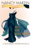 Bye, Bye Blackbird (eBook, ePUB)