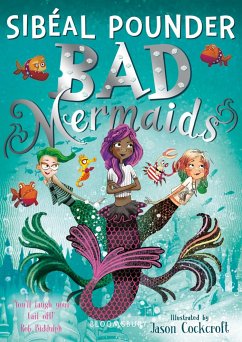 Bad Mermaids - Pounder, Sibeal