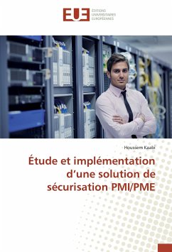 Étude et implémentation d'une solution de sécurisation PMI/PME - Kaabi, Houssem