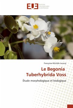Le Begonia Tuberhybrida Voss - Lecocq, Françoise-Michèle
