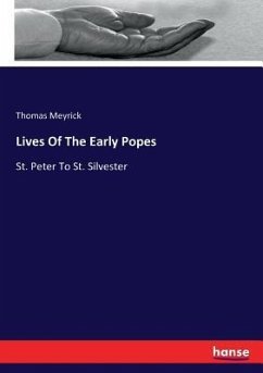 Lives Of The Early Popes - Meyrick, Thomas