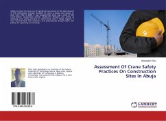 Assessment Of Crane Safety Practices On Construction Sites In Abuja - Eletu, Abdulgafar