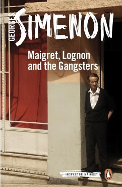 Maigret, Lognon and the Gangsters / Kommissar Maigret Bd.39 (eBook, ePUB) - Simenon, Georges