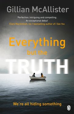 Everything but the Truth (eBook, ePUB) - McAllister, Gillian