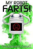 My Robot Farts (eBook, ePUB)